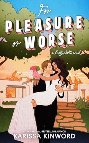 For Pleasure Or Worse (Dirty Delta #2)