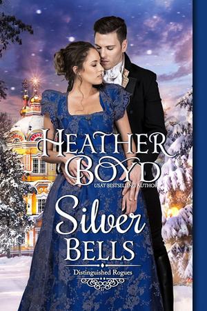 Silver Bells (Distinguished Rogues #17)