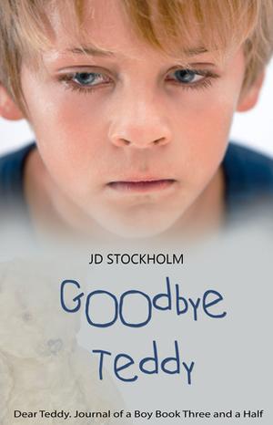 Goodbye Teddy (Dear Teddy #4)
