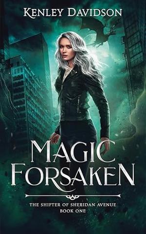 Magic Forsaken (The Shifter of Sheridan Avenue #1)