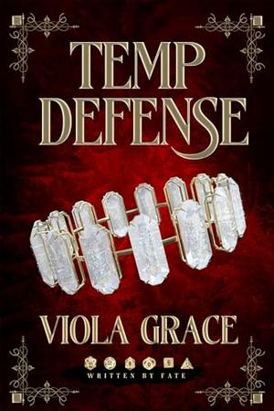 Temp Defense by Viola Grace
