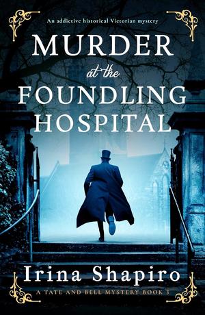 Murder at the Foundling Hospital by Irina Shapiro