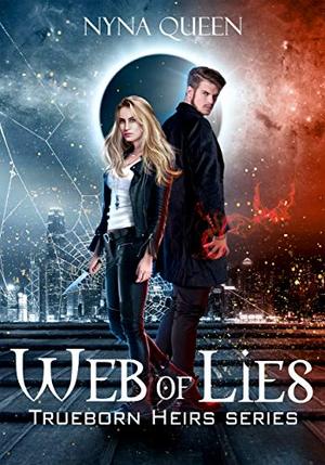 Web of Lies (Trueborn Heirs #2)