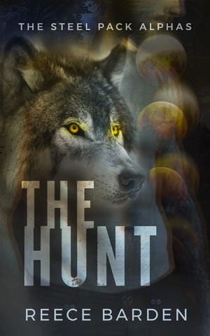 The Hunt (Steel Pack Alphas #2)