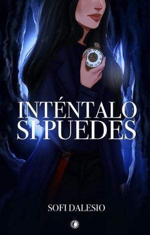 Inténtalo si puedes by Sofia Dalesio