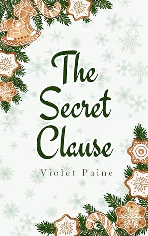The Secret Clause by Violet Paine