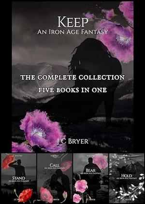 Keep: Five Book Collection by J.C. Bryer