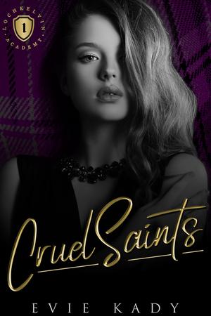 Cruel Saints (Lochkelvin Academy #1)
