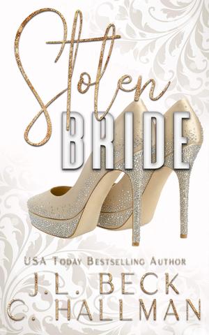 Stolen Bride by J.L. Beck, C. Hallman