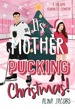 It's Mother-Pucking Christmas! (Maplewood Falls #1)