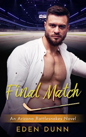 Final Match (Arizona Rattlesnakes #9)