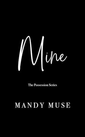 Mine: A MMF Hockey romance by Mandy Muse