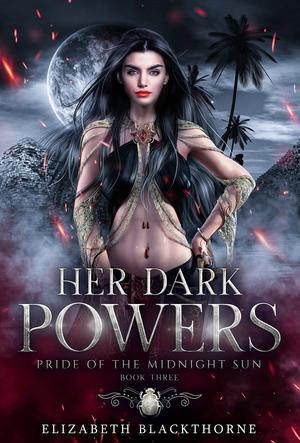 Her Dark Powers (Pride of the Midnight Sun #3)