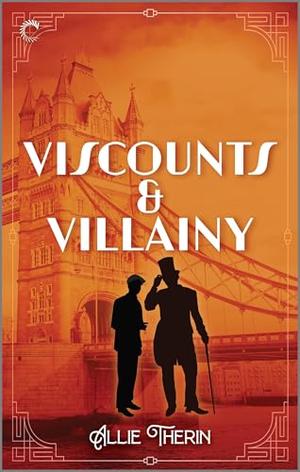 Viscounts & Villainy (Roaring Twenties Magic #3)