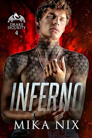 Inferno by Mika Nix