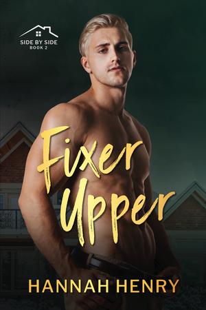 Fixer Upper by Hannah Henry