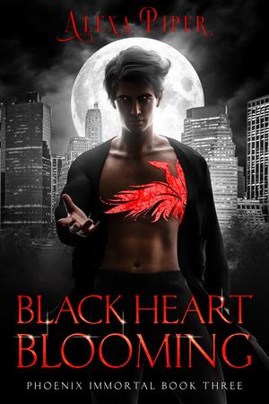 Black Heart Blooming by Alexa Piper