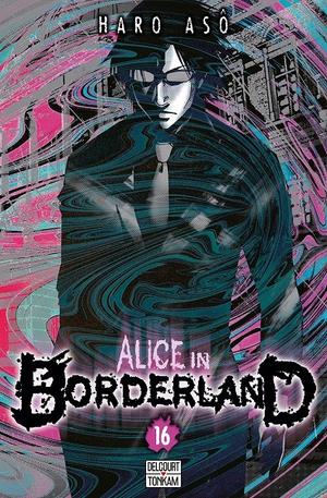 Alice in Borderland, Tome 16 (今際の国のアリス [Imawa no Kuni no Alice] #16)