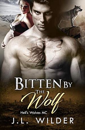 Bitten by the Wolf by J.L. Wilder