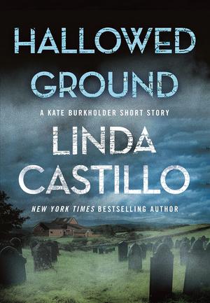 Hallowed Ground (Kate Burkholder #14.5)