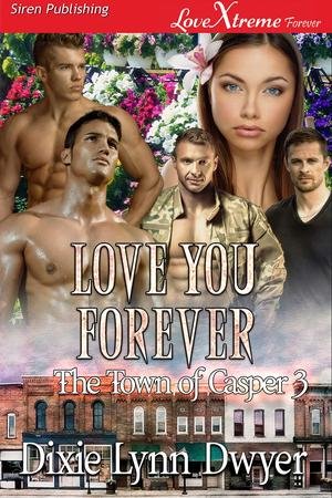 Love You Forever (The Town of Casper #3)
