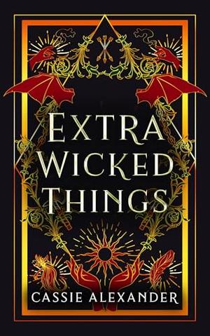Extra Wicked Things by Cassie Alexander