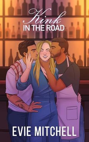 Kink in the Road by Evie Mitchell