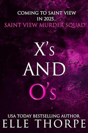 X's and O's (Saint View Murder Squad #1)