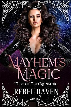 Mayhem's Magic: Trick or Treat Monsters by Rebel Raven, Bite Club