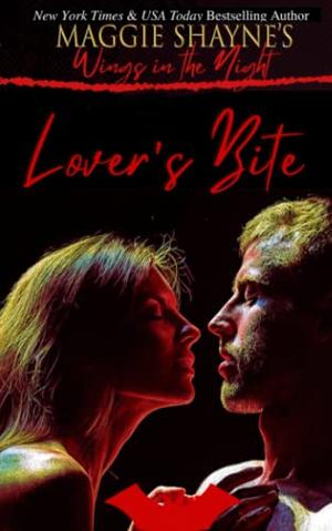 Lover’s Bite: A spicy contemporary paranormal thrill-ride by Maggie Shayne