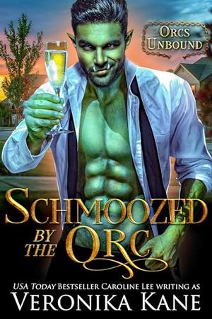 Schmoozed by the Orc (Orcs Unbound #1)
