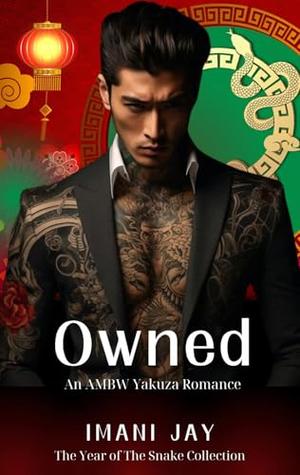 Owned (Year of the Snake #5)