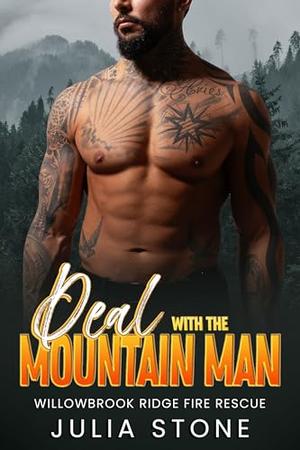 Deal with the Mountain Man (Willowbrook Ridge Fire Rescue #2)
