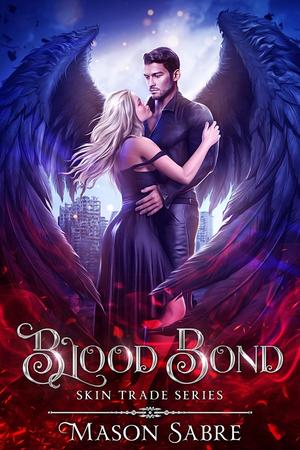 Blood Bond by Mason Sabre