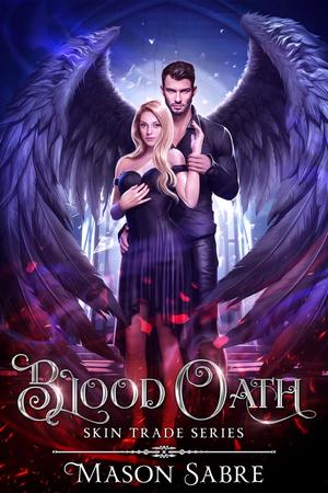 Blood Oath (Skin Trade #2)