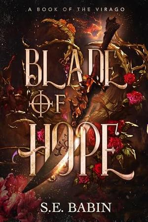 Blade of Hope by S.E. Babin