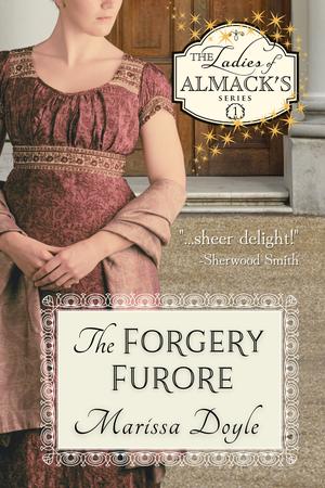 The Forgery Furore (The Ladies of Almack's #1)