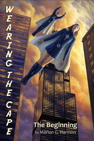 The Beginning by Marion G. Harmon