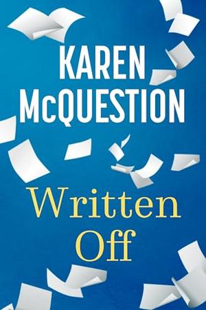 Written Off by Karen McQuestion