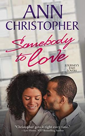 Somebody to Love by Ann Christopher