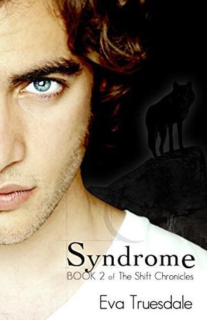 Syndrome (The Shift Chronicles #2)