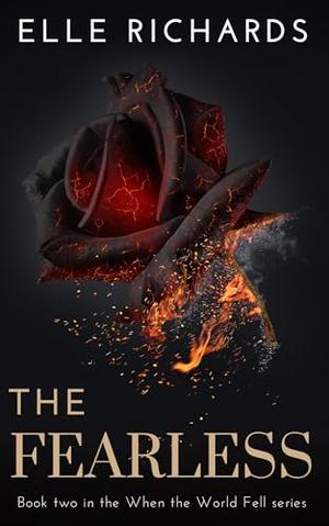 The Fearless: A zombie apocalypse romance (When the World Fell #2)