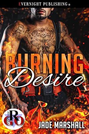 Burning Desire by Jade Marshall
