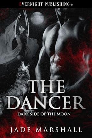 The Dancer by Jade Marshall