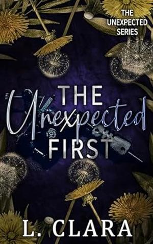 The Unexpected First (The Unexpected #2)
