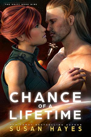 Chance of a Lifetime (The Drift: Astek Station #9)