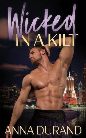 Wicked in a Kilt (Hot Scots #2)