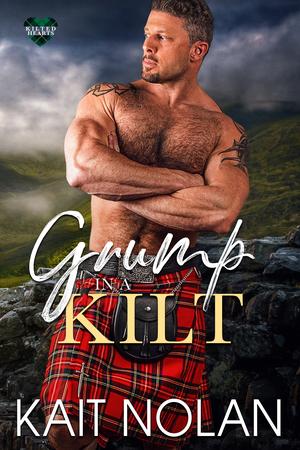 Grump in a Kilt (Kilted Hearts #2)