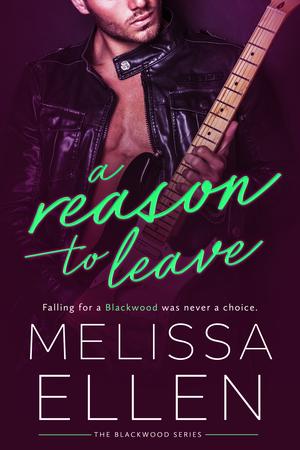 A Reason To Leave (Blackwood #3)
