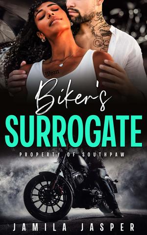 Biker's Surrogate: Property of Southpaw (Rebel Barbarians MC #1)
